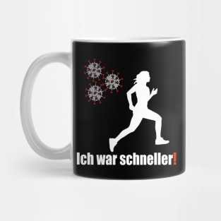 Ich war schneller! Mug